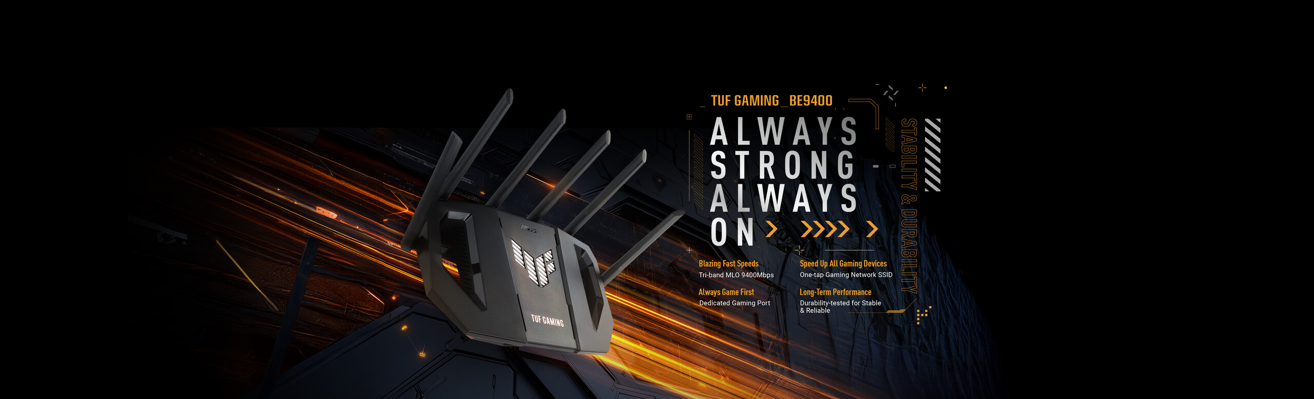 Router TUF Gaming BE9400 visualizzato con linee di movimento sullo sfondo, che sottolineano l'elevata velocità e potenza.